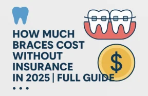 how much do braces cost without insurance